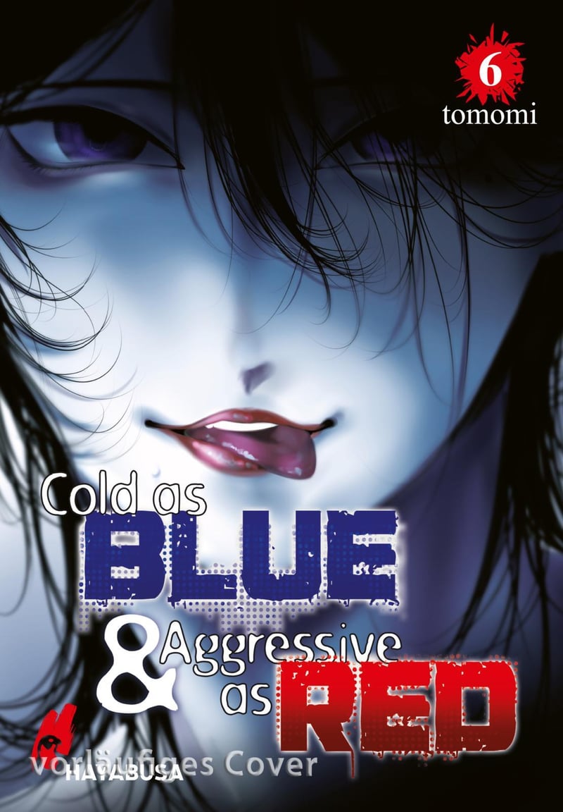 Cold as Blue & Aggressive as Red 6