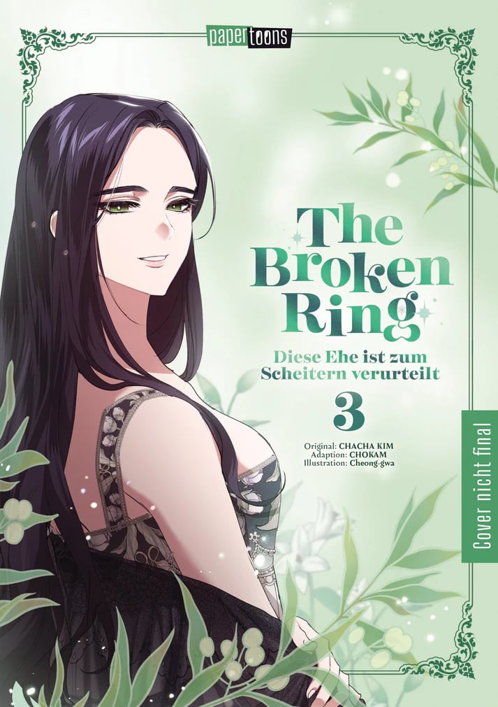 The Broken Ring – Diese Ehe ist zum Scheitern verurteilt - papertoons - Band 03