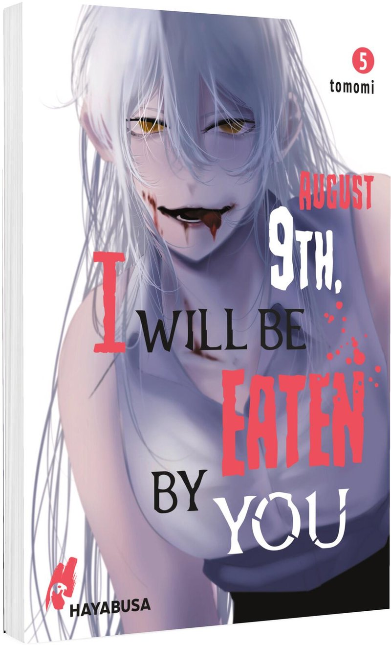 August 9th, I will be eaten by you - Carlsen - Band 05