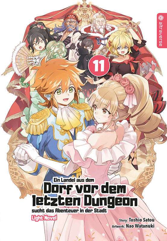 Ein Landei aus dem Dorf vor dem letzten Dungeon sucht das Abenteuer - Light Novel - Altraverse - Band 011