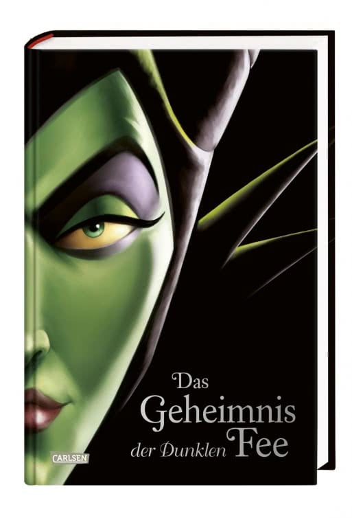 Disney Villains – Carlsen –  Band 004: Das Geheimnis der Dunklen Fee