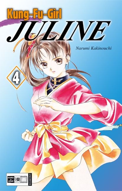 Kungfu Girl Juline – Band 04