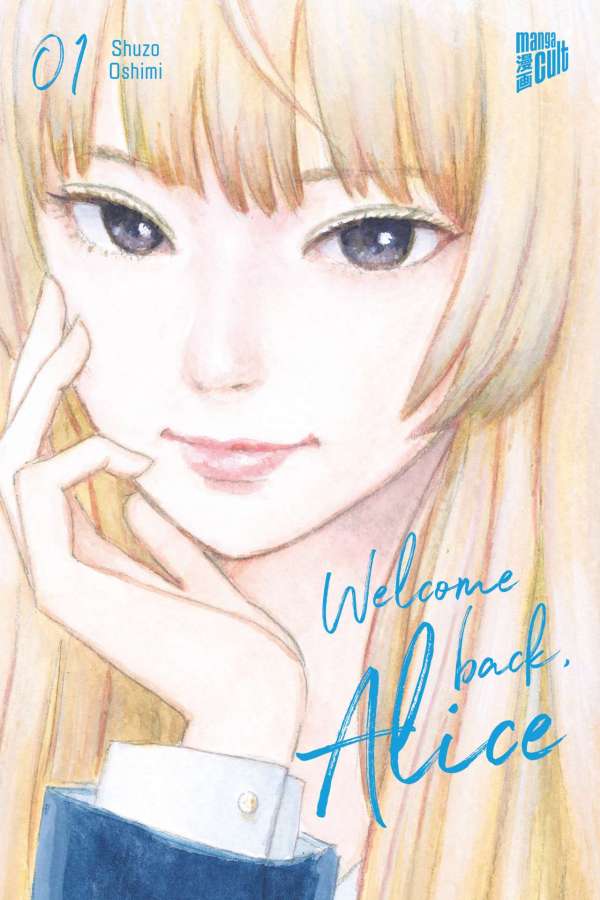 Welcome Back, Alice - Manga Cult - Vol. 01
