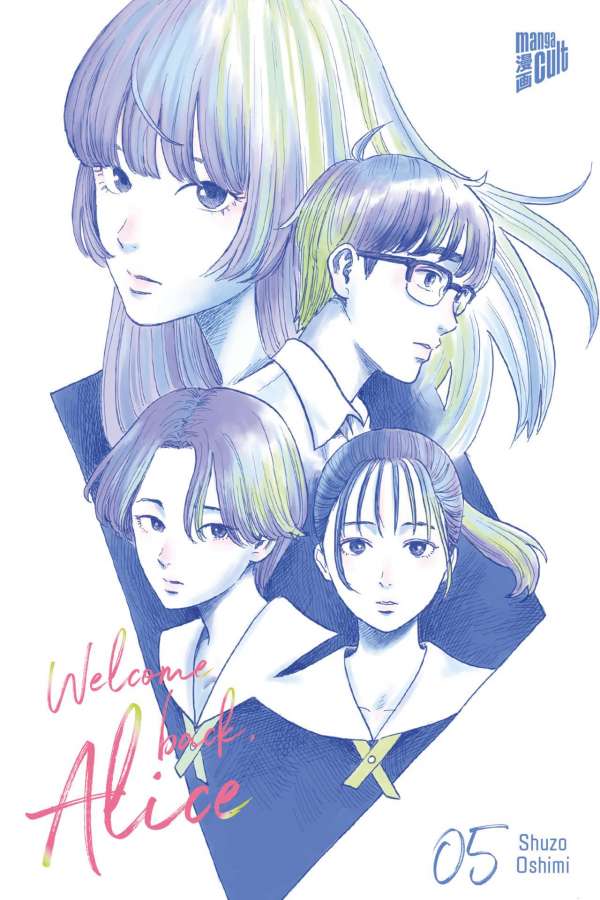 Welcome Back, Alice - Manga Cult - Vol. 05