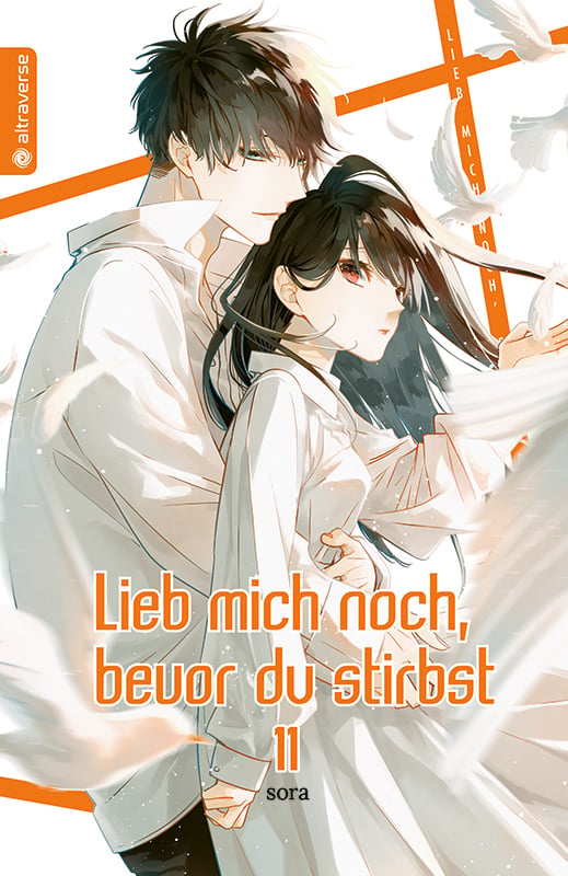 Lieb mich noch, bevor du stirbst - Altraverse - Band 011