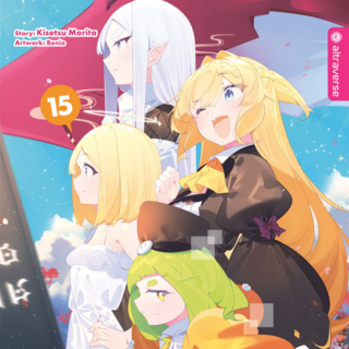 Ich habe 300 Jahre lang Schleim getötet und aus Versehen das höchste Level erreicht Light Novel - Altraverse - Band 15