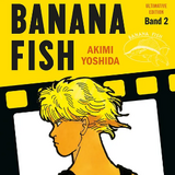 Banana Fish - Ultimative Edition - Panini - Band 002