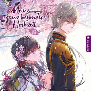 Meine ganz besondere Hochzeit - Altraverse - Light Novel Band 02