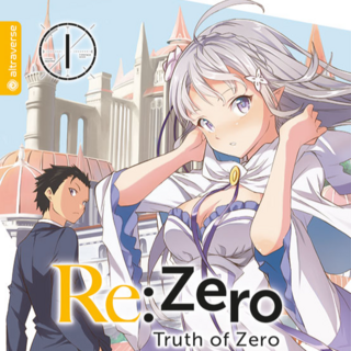 Re:Zero - Truth of Zero - Altraverse - Band 01
