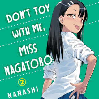 EN - Don't Toy With Me, Miss Nagatoro - Vertical Comics - Vol. 2 english Edition