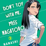 EN - Don't Toy With Me, Miss Nagatoro - Vertical Comics - Vol. 2 englische Ausgabe