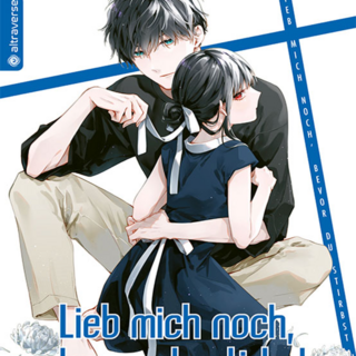 Lieb mich noch, bevor du stirbst - Altraverse - Band 015