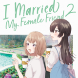 EN - I Married My Female Friend - Seven Seas - Vol. 2 - english Edition