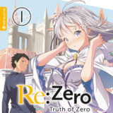 Re:Zero - Truth of Zero - Altraverse - Band 01