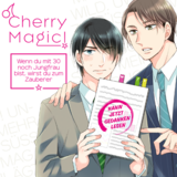 Cherry Magic! – Wenn du mit 30 noch Jungfrau bist, wirst du zum Zauberer - Kaze - Band 01