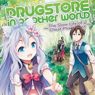 Drugstore in Another World: The Slow Life of a Cheat Pharmacist - Vol. 4 - EN