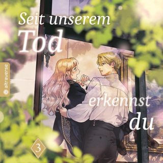 Seit unserem Tod erkennst du mich nicht mehr - Altraverse - Band 3