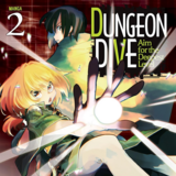 EN - Dungeon Dive: Aim for the Deepest Level - Seven Seas - Vol. 2 english Edition