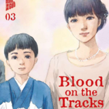 Blood on the tracks - Manga Cult - Vol. 03