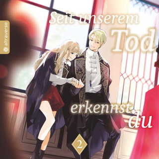 Re-Living My Life with a Boyfriend Who Doesn’t Remember Me - Altraverse - Vol. 2