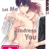 Let Me Undress You - Tokyopop - Band 1 Limited Edition