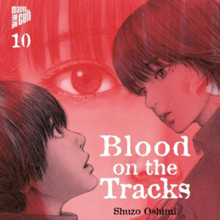 Blood on the tracks - Manga Cult - Band 10