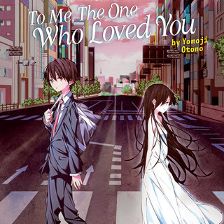EN - To Me, The One Who Loved You - Air Ship - Novel One Shot englische Ausgabe