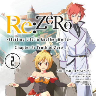 EN - Re:ZERO -Starting Life in Another World-, Chapter 3: Truth of Zero - Yen Press - Vol. 2 - english Edition
