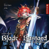 Blade & Bastard: Warm Ash, Dusky Dungeon Light Novel - Altraverse - Vol. 03