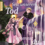 Seit unserem Tod erkennst du mich nicht mehr - Altraverse - Band 4