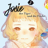 Josie, der Tiger und die Fische - Carlsen - Band 02