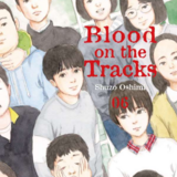 Blood on the tracks - Manga Cult - Vol. 06