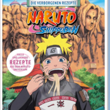 NARUTO SHIPPUDEN: Die verborgenen Rezepte: Das offizielle Naruto Kochbuch! - Carlsen